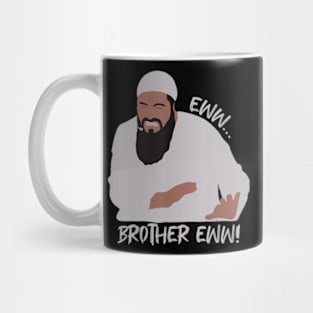 Eww Brother Eww What's That Brother Mug